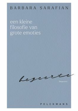 Een kleine filosofie van grote emoties: Begeerte (e-book)