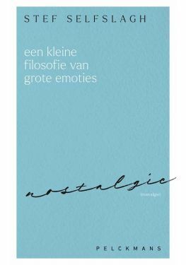 Een kleine filosofie van grote emoties: Nostalgie