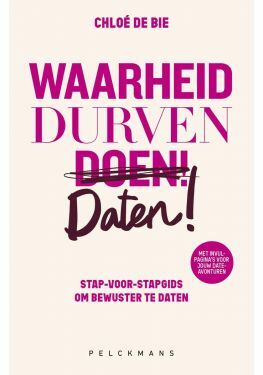 Waarheid, durven, daten!