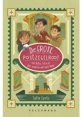 De grote postzegelroof van Rufus, Felix en (per ongeluk ook van) Viebe (e-book)