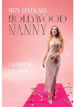 Mijn leven als Hollywoodnanny