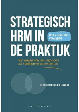 Strategisch HRM in Actie: Van Theorie naar Praktijk