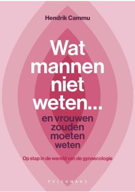 Wat mannen niet weten... en vrouwen zouden moeten weten (e-book)