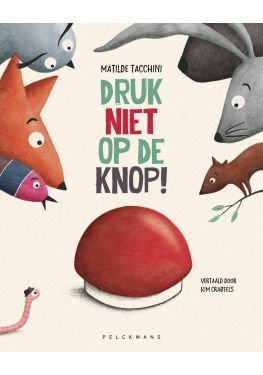 Druk niet op de knop