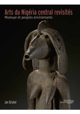 Arts du Nigéria central revisités