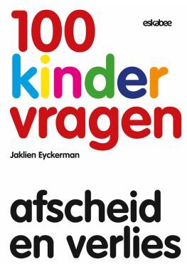 100 kindervragen: afscheid en verlies