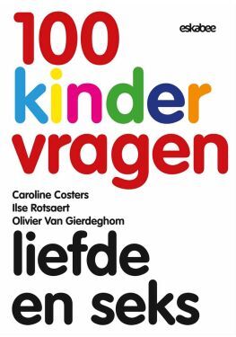 100 kindervragen: liefde en seks