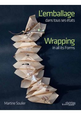 L'emballage dans tous ses états - Wrapping in all its forms