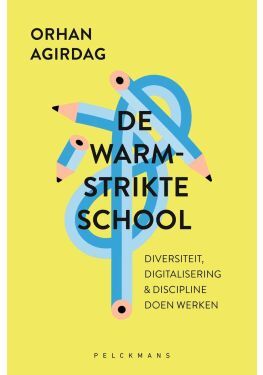 De warm-strikte school
