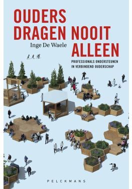 Ouders dragen nooit alleen